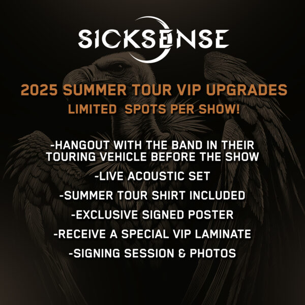 Sicksense 2025 Summer Tour VIP Upgrades